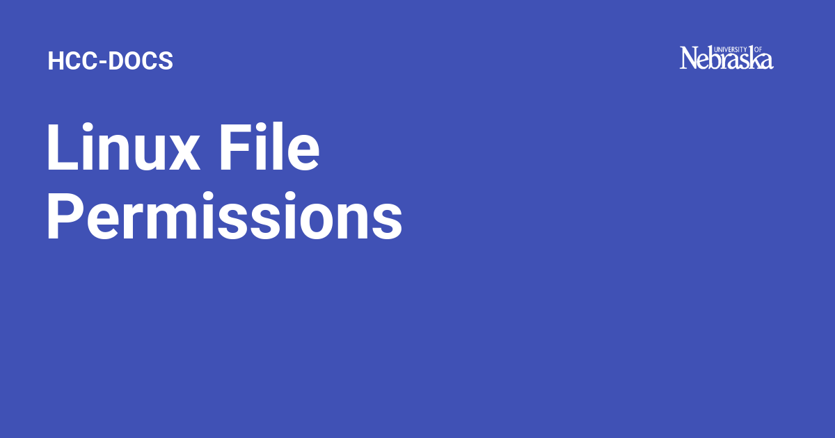 Linux File Permissions - HCC-DOCS