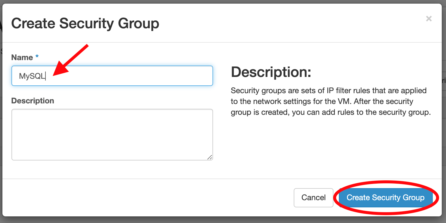 Create Security Group window with MySQL filled in for name and Create Security Group button circled