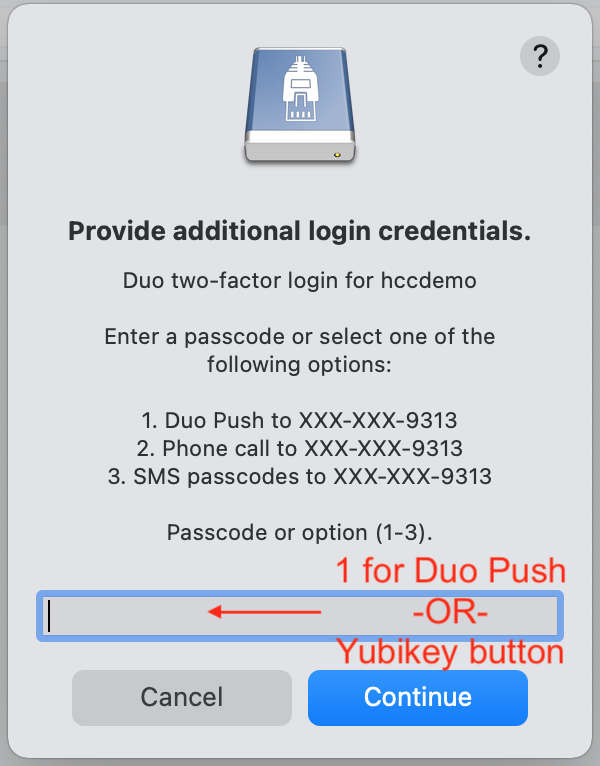 Provide additional login credentials screen with prompting to enter 1 for a Duo Push or Yubikey button